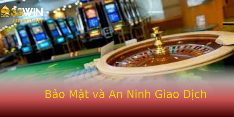 Bảo Mật và An Ninh Giao Dịch