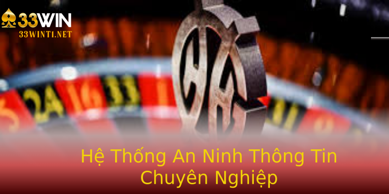 Hệ Thống An Ninh Thông Tin Chuyên Nghiệp
