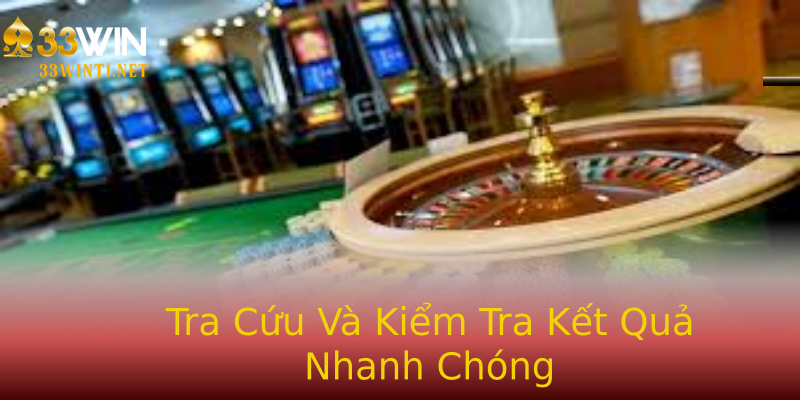 Tra Cứu Và Kiểm Tra Kết Quả Nhanh Chóng Tra Cứu Và Kiểm Tra Kết Quả Nhanh Chóng